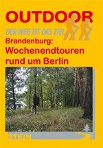 Brandenburg: Wochenendtouren rund um Berlin