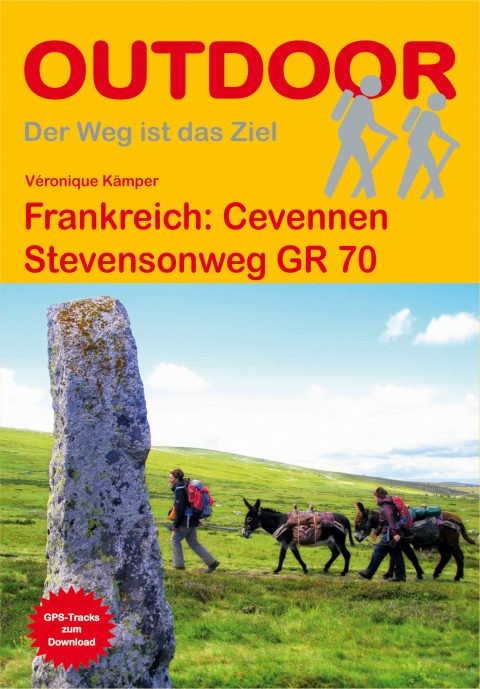 Frankreich: Cevennen- Stevensonweg GR 70