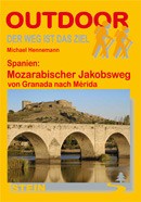 Spanien: Mozarabischer Jakobsweg von Granada nach Mérida