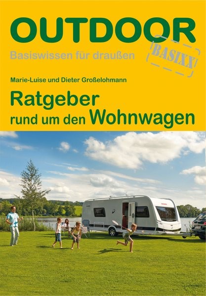 Ratgeber rund um den Wohnwagen