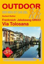 Frankreich: Jakobsweg Via Tolosana