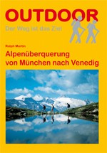 Alpenüberquerung von München nach Venedig